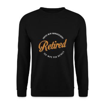 Under New Management See Wife For Details - Unisex Sweatshirt - black - Front - Alina (178cm) & Michal (187cm)