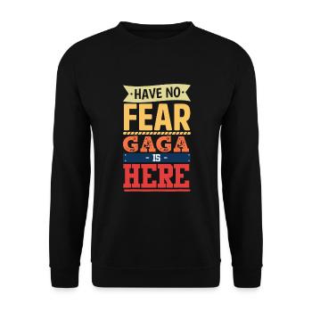 hab keine Angst Gaga ist hier lustige Muttertagsfrauen - Unisex Pullover - Schwarz - Vorne - Alina (178cm) & Michal (187cm)