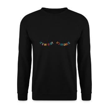 It's My Body It's My Choice Feministischer Feminismus - Unisex Pullover - Schwarz - Vorne - Alina (178cm) & Michal (187cm)
