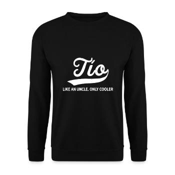 Mens Funny Tio Gift Like An Uncle Only Cooler - Unisex Sweatshirt - black - Front - Alina (178cm) & Michal (187cm)