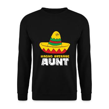 Nacho Durchschnittliche Tante Cinco De Mayo Nacho - Unisex Pullover - Schwarz - Vorne - Alina (178cm) & Michal (187cm)