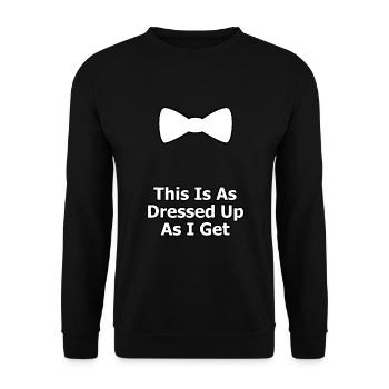 This Is As Dressed Up As I Get Gift White Bow Tie - Unisex Sweatshirt - black - Front - Alina (178cm) & Michal (187cm)