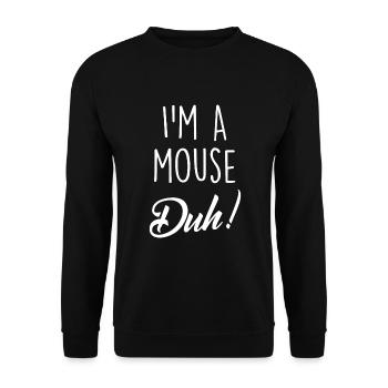 I'm A Mouse Duh Costume Fancy Dress - Unisex Sweatshirt - black - Front - Alina (178cm) & Michal (187cm)