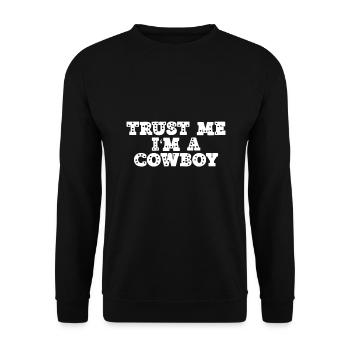 Vertrau mir, ich bin ein Cowboy - Unisex Pullover - Schwarz - Vorne - Alina (178cm) & Michal (187cm)