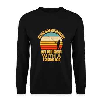 Never Underestimate An Old Man With A Fishing Rod - Unisex Sweatshirt - black - Front - Alina (178cm) & Michal (187cm)