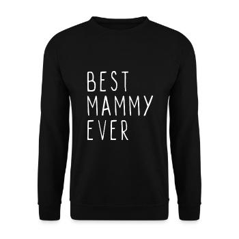 Best Mammy Ever Family Funny Cool - Unisex Sweatshirt - black - Front - Alina (178cm) & Michal (187cm)