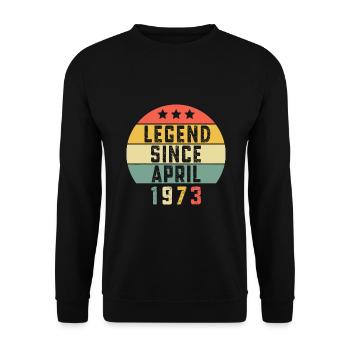 Legende zum 50. Geburtstag seit April 1973 50 Jahre alt - Unisex Pullover - Schwarz - Vorne - Alina (178cm) & Michal (187cm)
