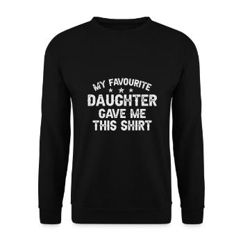 Meine Lieblingstochter hat mir dieses Geschenk gemacht - Unisex Pullover - Schwarz - Vorne - Alina (178cm) & Michal (187cm)