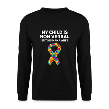 Autisme Maman Fils Mon enfant est non verbal mais sa Mama - Sweat-shirt Unisexe - noir - Devant - Alina (178cm) & Michal (187cm)