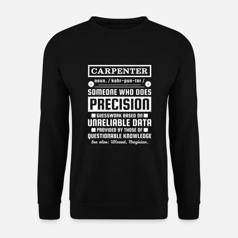 Funny Carpenter Definition - Unisex Sweatshirt - black