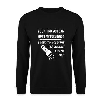 You hurt my feelings? I used to hold flashlight - Unisex Sweatshirt - black - Front - Alina (178cm) & Michal (187cm)