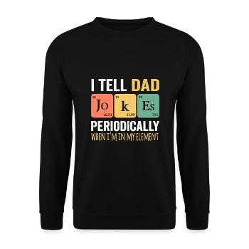 Je raconte des blagues à papa périodiquement, mais seulement - Sweat-shirt Unisexe - noir - Devant - Alina (178cm) & Michal (187cm)