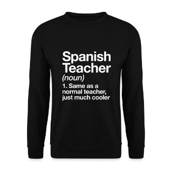 Spanish Teacher Definition Funny Back To School - Unisex Sweatshirt - black - Front - Alina (178cm) & Michal (187cm)