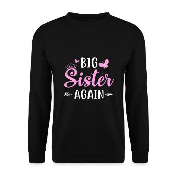 Big Sister again Sibling Older Daughter Arrow - Unisex Sweatshirt - black - Front - Alina (178cm) & Michal (187cm)