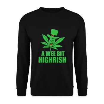 Ein kleines bisschen Highrish Funny 420 Weed Marihuana - Unisex Pullover - Schwarz - Vorne - Alina (178cm) & Michal (187cm)