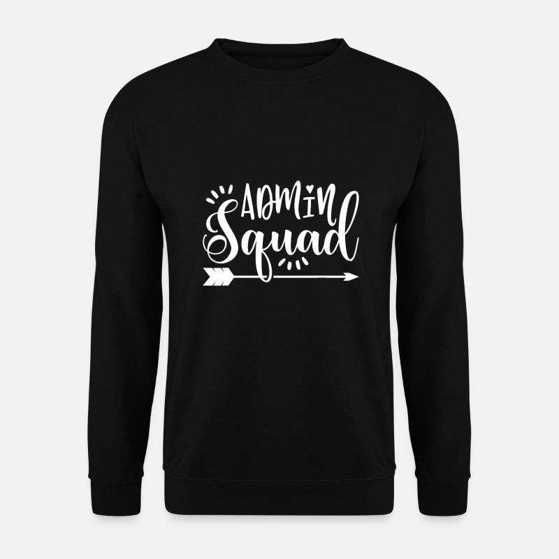 Schul-Admin-Geschenk Admin-Trupp - Unisex Pullover - Schwarz