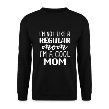 Ich bin nicht wie eine normale Mutter, ich bin eine coole Mutter - Unisex Pullover - Schwarz - Vorne - Alina (178cm) & Michal (187cm)
