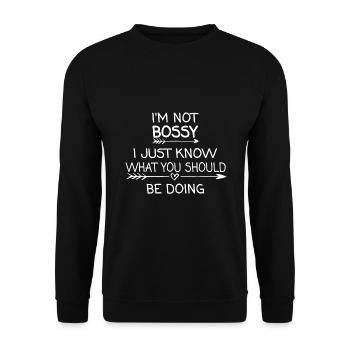 Ich bin nicht herrisch, ich weiß nur, was du tun solltest - Unisex Pullover - Schwarz - Vorne - Alina (178cm) & Michal (187cm)