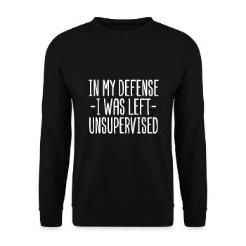 Zu meiner Verteidigung wurde ich unbeaufsichtigt gelassen - Unisex Pullover - Schwarz - Vorne - Alina (178cm) & Michal (187cm)