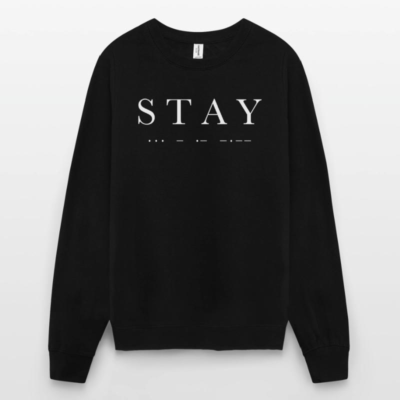 "Stay" Morse Code, Interstellar Unisex Sweatshirt
