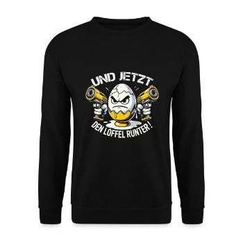 Witziges Ei-Design – Und jetzt den Löffel runter ! - Unisex Pullover - Schwarz - Vorne - Alina (178cm) & Michal (187cm)
