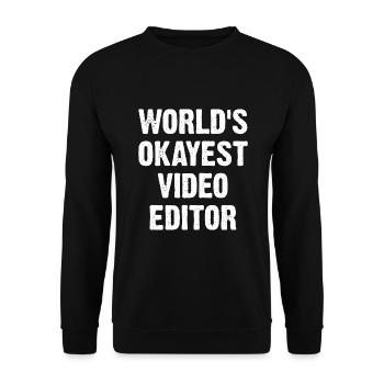 World's Okayest Video Editor - Unisex Sweatshirt - black - Front - Alina (178cm) & Michal (187cm)