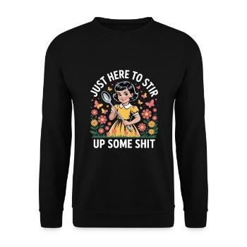 Just Here To Stir Up Some Shit - Unisex Sweatshirt - black - Front - Alina (178cm) & Michal (187cm)