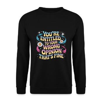C’est drôle que vous ayez le droit d’avoir une mauvaise opinion - Sweat-shirt Unisexe - noir - Devant - Alina (178cm) & Michal (187cm)