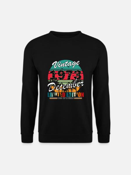 50. Geburtstag Jahrgang Dezember 1973 Original - Unisex Pullover - Schwarz