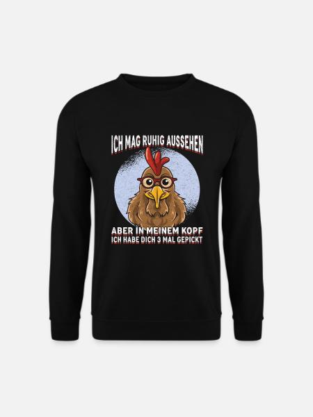 Lustiger Huhn Spruch für Hühnerhalter Geschenk - Unisex Pullover - Schwarz