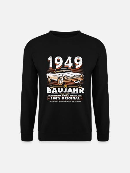 Oldtimer Baujahr 1949 Jahrgang Geburtstag Geschenk - Unisex Pullover - Schwarz