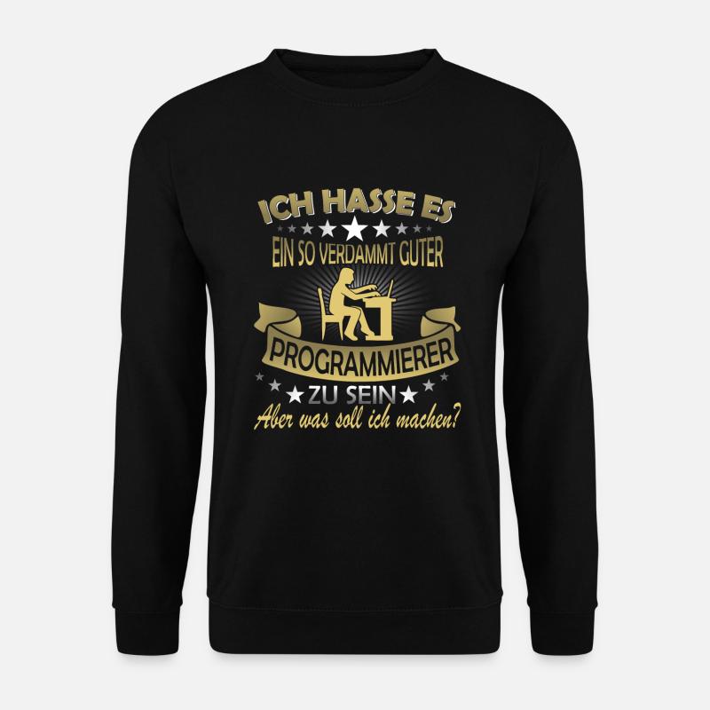 Lustiger Spruch Programmieren Programmier - Unisex Pullover - Schwarz