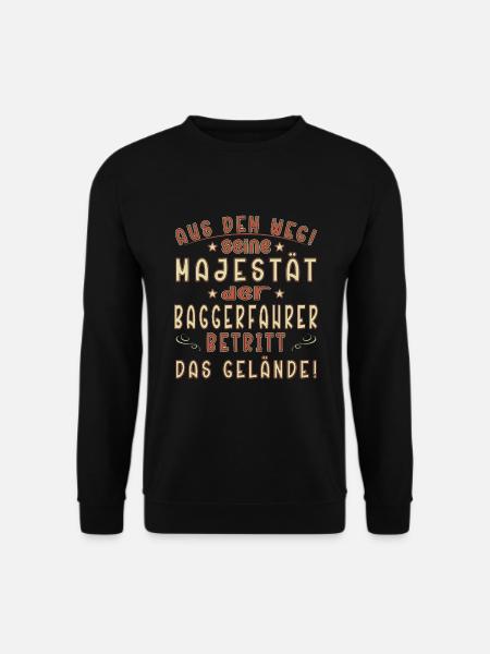 Baggerfahrer Geburtstag Baggerfahrer Sprüche - Unisex Pullover - Schwarz
