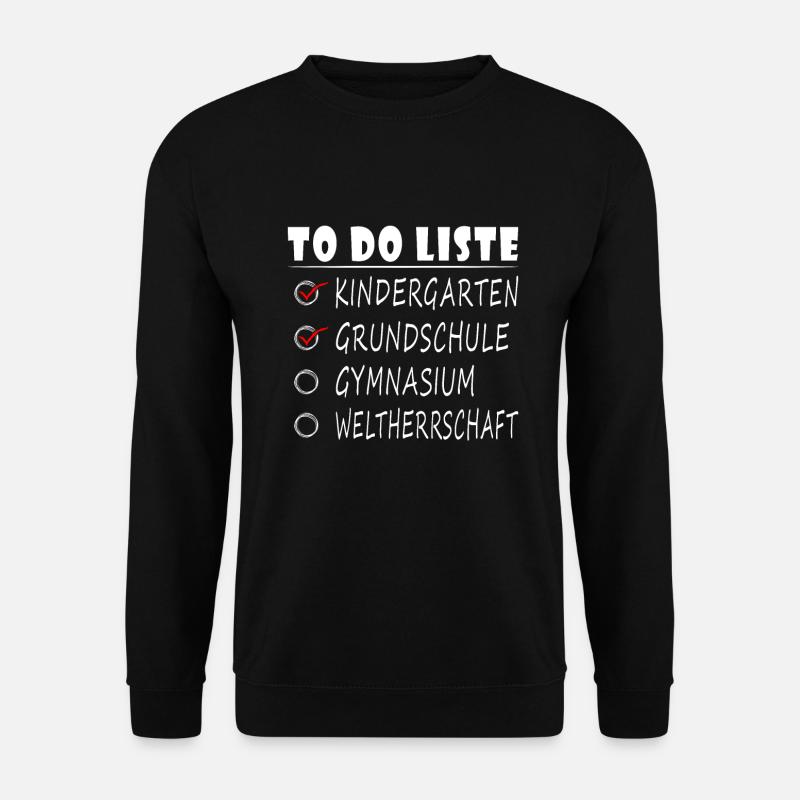 To do Liste - Abschluss Gymnasium lustig - Unisex Pullover - Schwarz