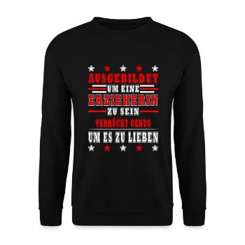 Erzieherin Spruch Job Lustiges Erzieherin Geschenk - Unisex Pullover - Schwarz - Vorne - Alina (178cm) & Michal (187cm)