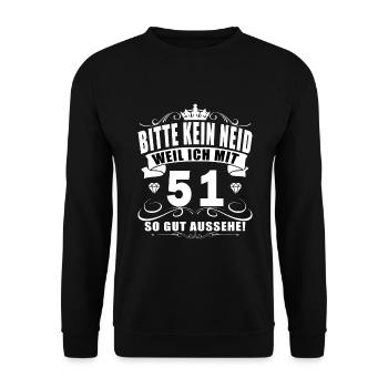 51. Geburtstag 51 Jahre Spruch - Unisex Pullover - Schwarz - Vorne - Alina (178cm) & Michal (187cm)