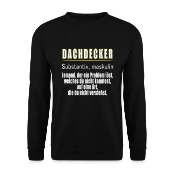 Dachdecker - Dachdecker Definition - Unisex Pullover - Schwarz - Vorne - Alina (178cm) & Michal (187cm)