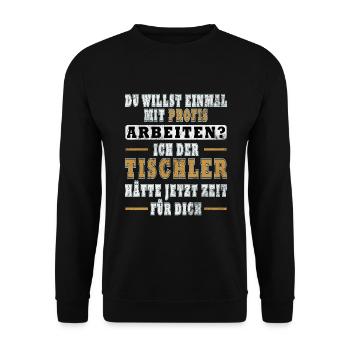 Schreiner, Zimmermann, Tischler, Zimmerer Profi - Unisex Pullover - Schwarz - Vorne - Alina (178cm) & Michal (187cm)