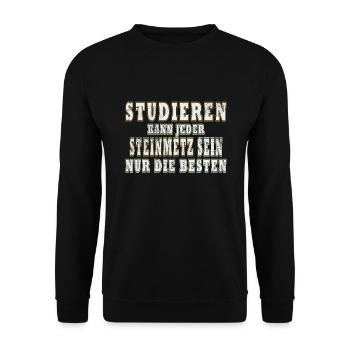 Studieren kann jeder Steinmetz sind die Besten - Unisex Pullover - Schwarz - Vorne - Alina (178cm) & Michal (187cm)