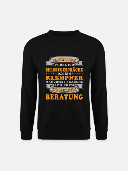 Klempner Selbstgespräche Kompetente Humor - Unisex Pullover - Schwarz