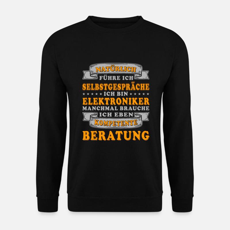 Elektriker / Elektroniker - kompetente Beratung - Unisex Pullover - Schwarz