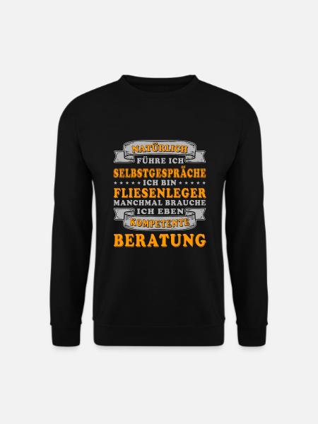 Fliesenleger Selbstgespräche Beratung Kompetente - Unisex Pullover - Schwarz