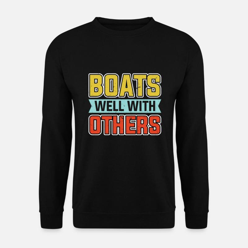 Boat Saying Humor - Unisex Sweatshirt - black