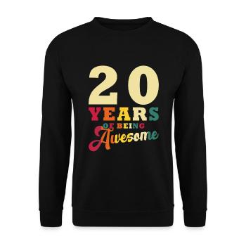 20 Jahre Awesome 2004 20. Geburtstag - Unisex Pullover - Schwarz - Vorne - Alina (178cm) & Michal (187cm)
