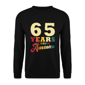 65 Years Of Being Awesome - Unisex Sweatshirt - black - Front - Alina (178cm) & Michal (187cm)