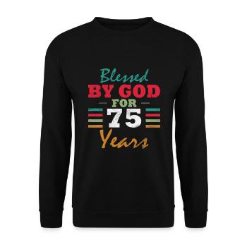 75. Geburtstag 75 Spruch Geschenk lustig - Unisex Pullover - Schwarz - Vorne - Alina (178cm) & Michal (187cm)