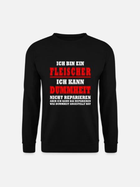 Fleisch Sprüche Fleischer Fleischesser Spruch - Unisex Pullover - Schwarz