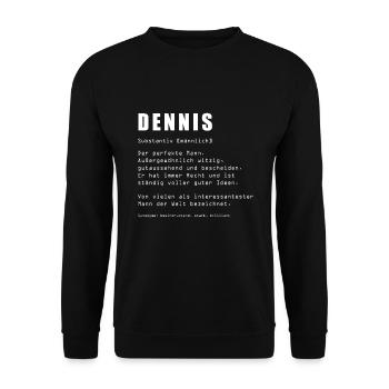 Dennis Name Geschenk Geburtstag - Unisex Pullover - Schwarz - Vorne - Alina (178cm) & Michal (187cm)