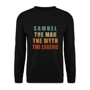 Samuel - Man, Myth, Legend - Unisex Sweatshirt - black - Front - Alina (178cm) & Michal (187cm)