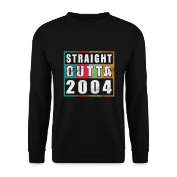 Straight Outta 2004 Geburtstag 2004 Geboren 2004 - Unisex Pullover - Schwarz - Vorne - Alina (178cm) & Michal (187cm)